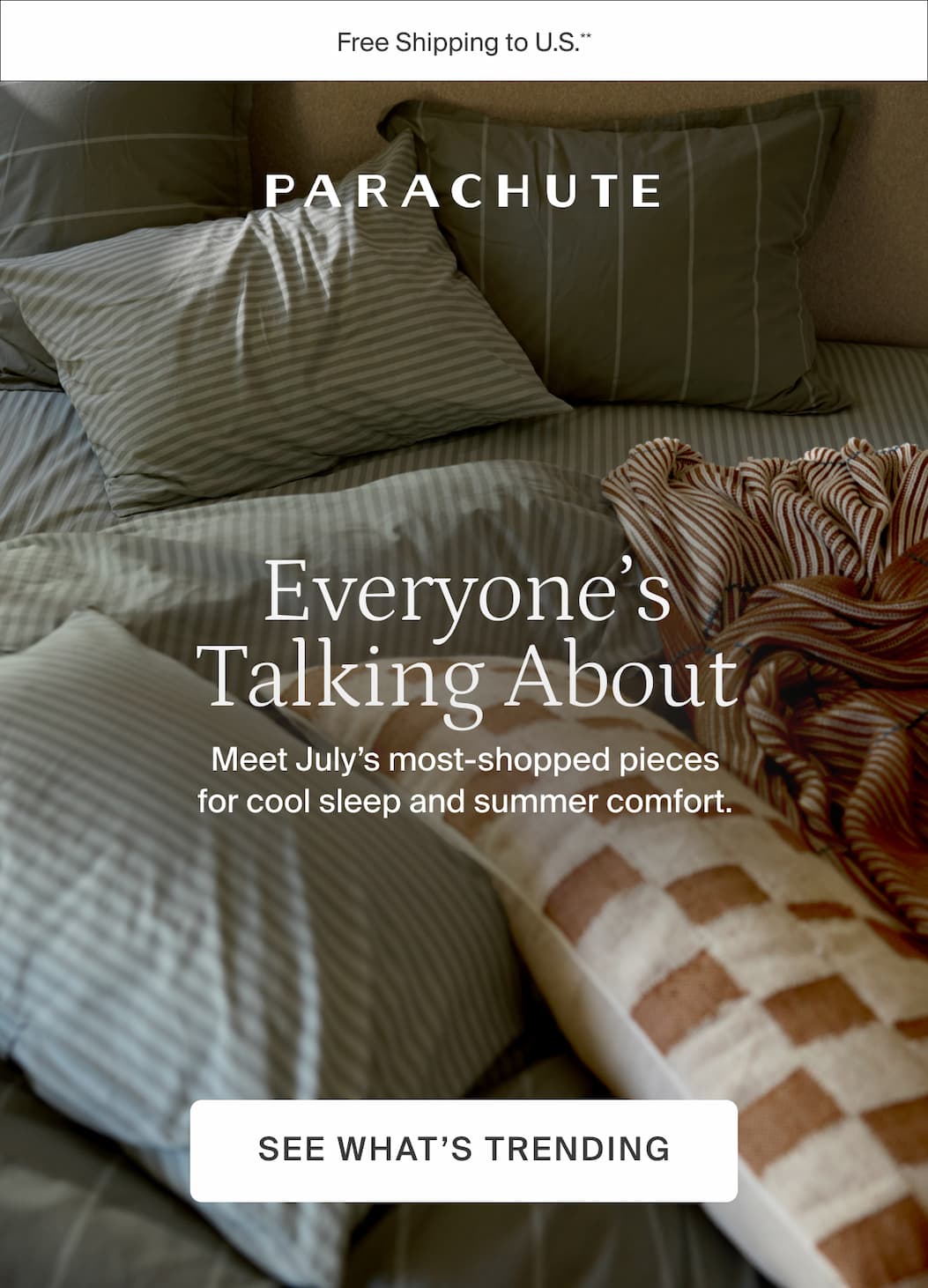 Meet July's most-shopped pieces for cool sleep and summer comfort. See what's trending.