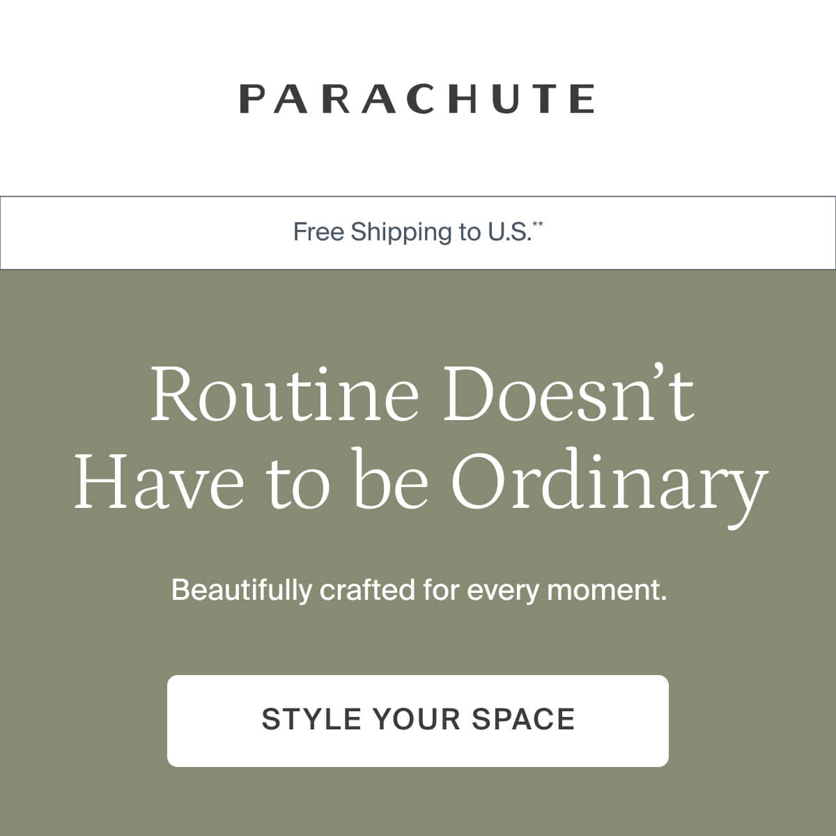 Routine doesn't have to be ordinary. Style your space.