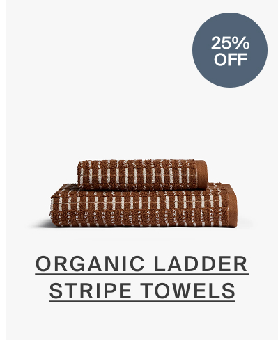 Organic Ladder Stripe Towels