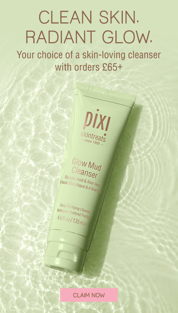 CLEAN SKIN. RADIANT GLOW. Your choice of a skin-loving cleanser with purchase