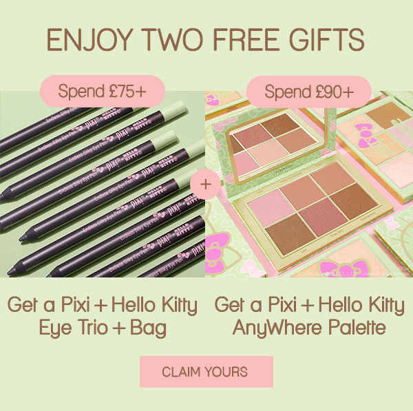 Enjoy 2 FREE GIFTS!