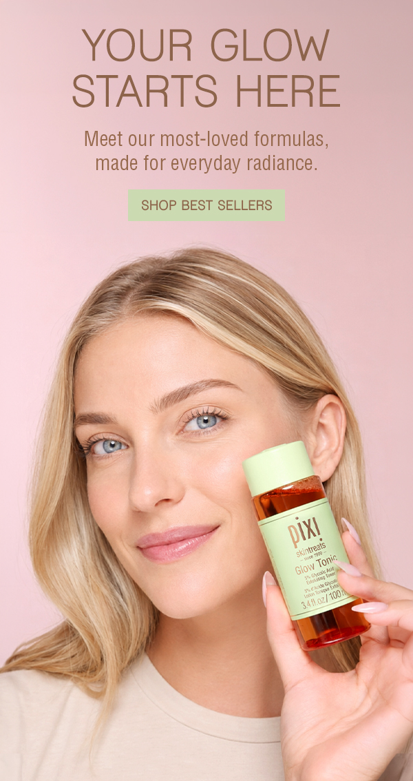 Your Glow Starts Here Meet our most-loved formulas, made for everyday radiance.