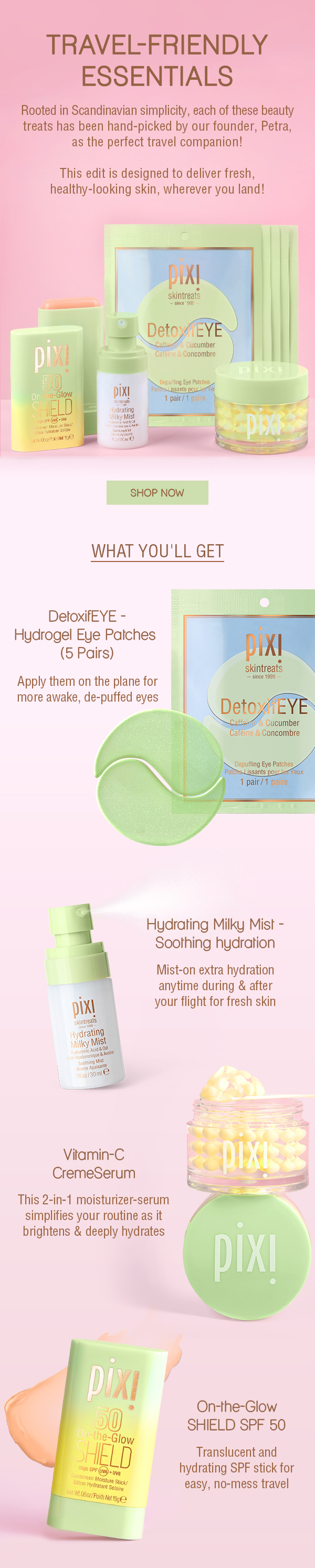 Travel-Ready Essentials Rooted in Scandinavian simplicity, each formula was hand-picked by our founder, Petra. This edit is designed to deliver fresh, healthy-looking skin, wherever you land!