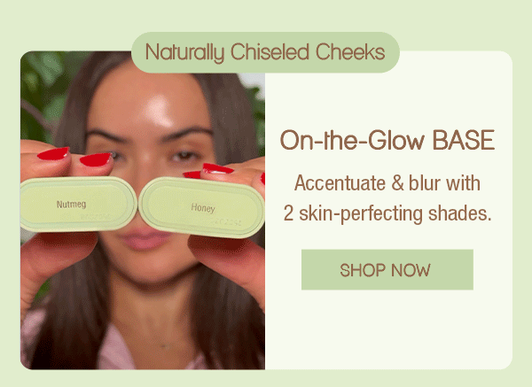 Shop On-the-Glow BASE