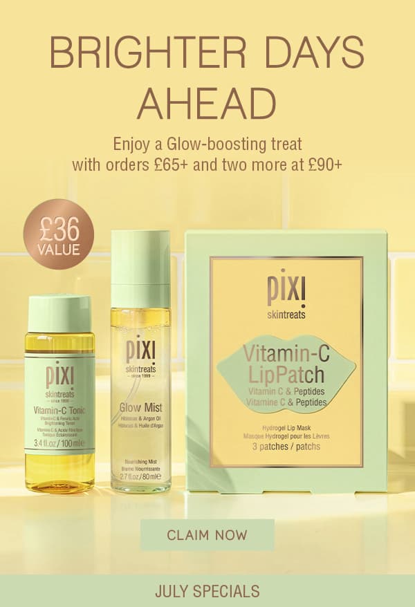 BRIGHTER DAYS AHEAD Enjoy a Glow‑boosting treat with orders £65+ and two more at £90+