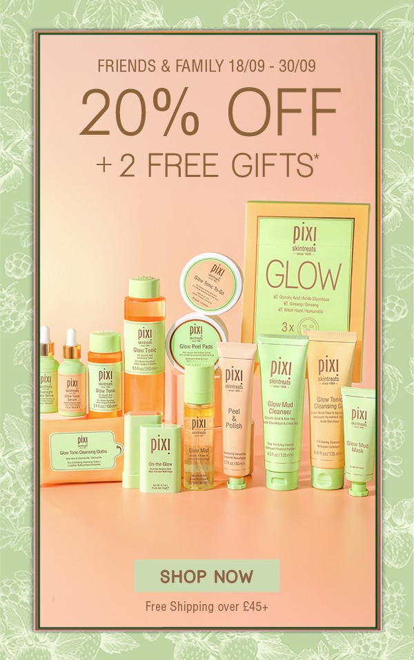 Friends & Family Sale: 20% OFF + 2 Free Gifts