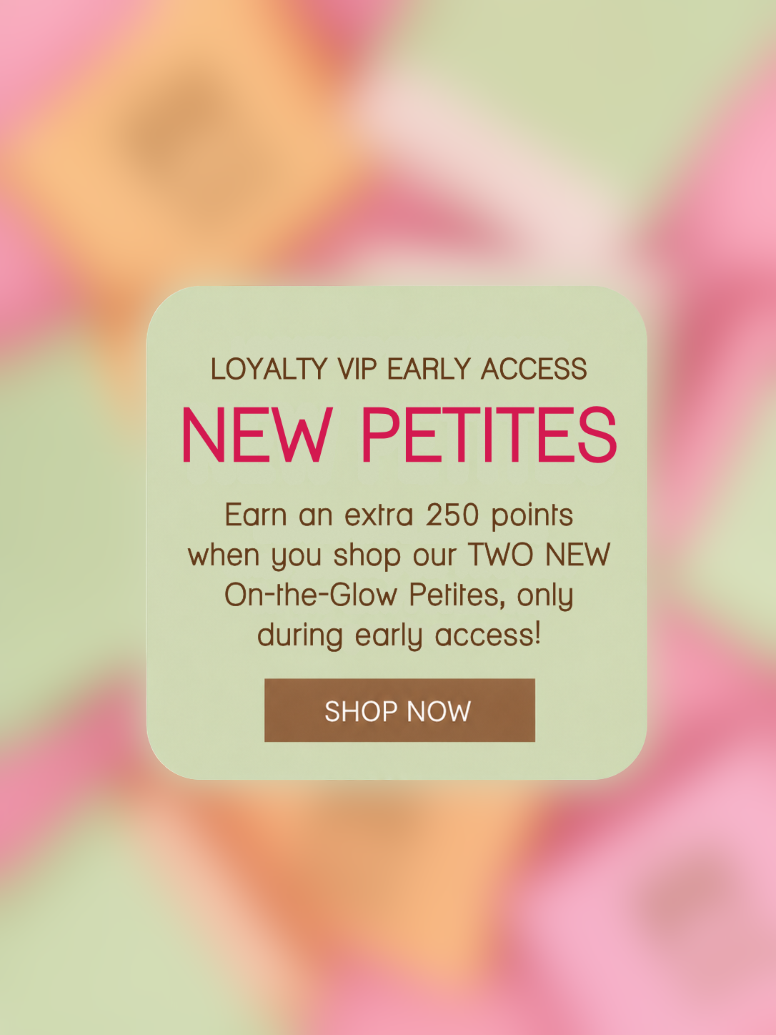 Loyalty VIP Early Access New Petites