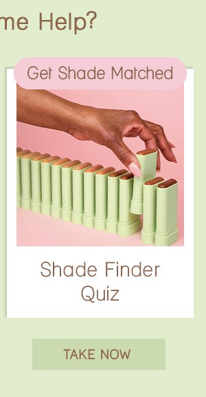 Get Shade Matched Shade Finder Quiz