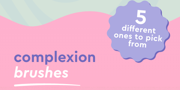 complexion brushes