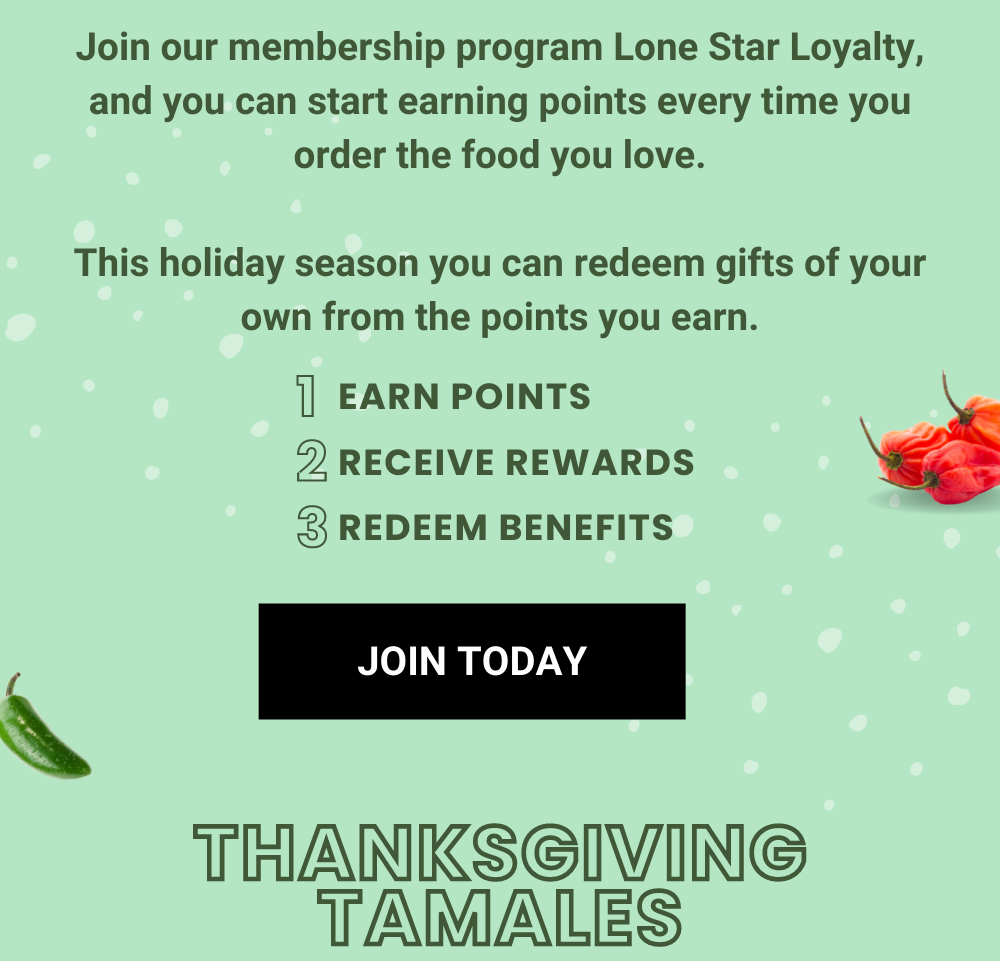Join Lone Star Loyalty! Texas Lone Star Tamales