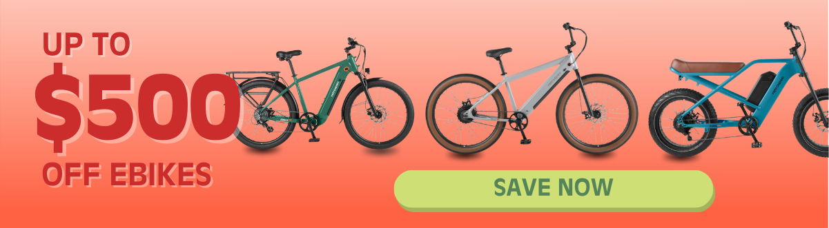 UP TO $500 OFF EBIKES