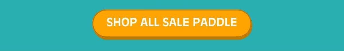 SHOP ALL SALE PADDLE
