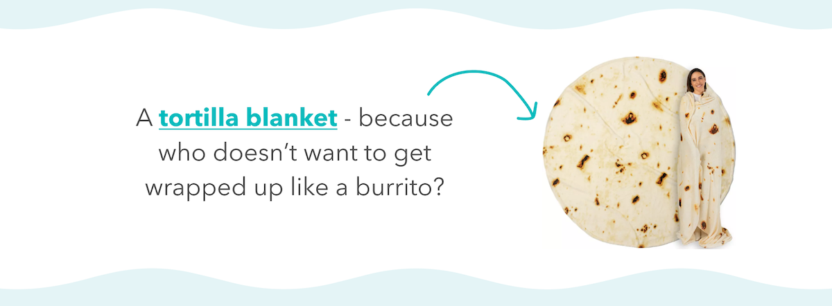 Tortilla blanket