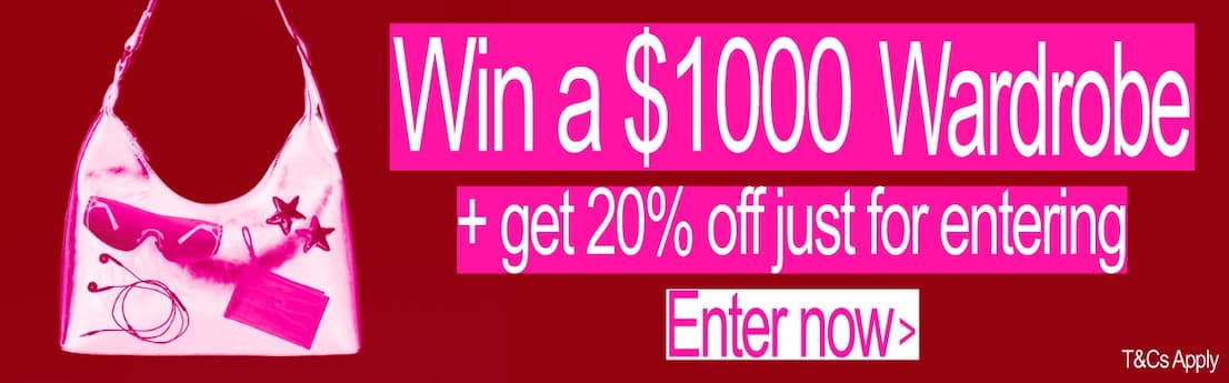 WIN A $1,000 WARDROBE + GET 20% OFF JUST FOR ENTERING