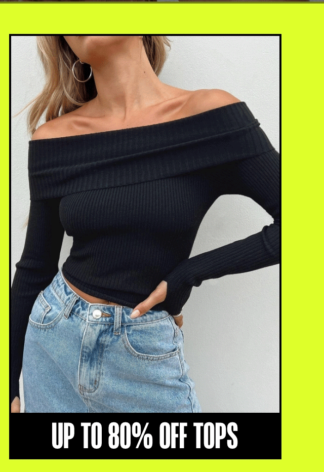 UP TO 80% OFF TOPS