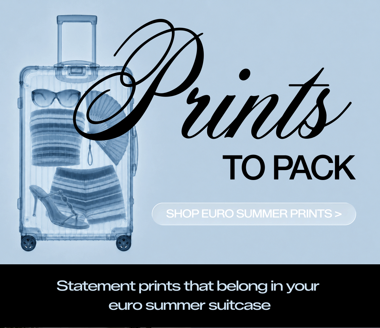 Trending prints for Euro Summer >