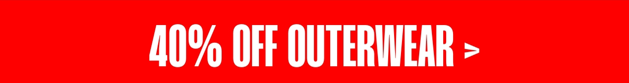 40% OFF OUTERWEAR* USE CODE: BFSALE40