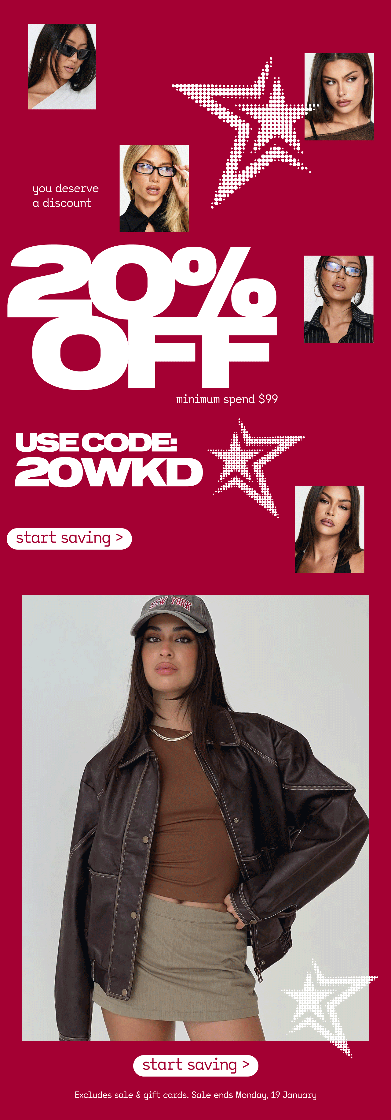 20% OFF your order when you spend $99! Start saving >