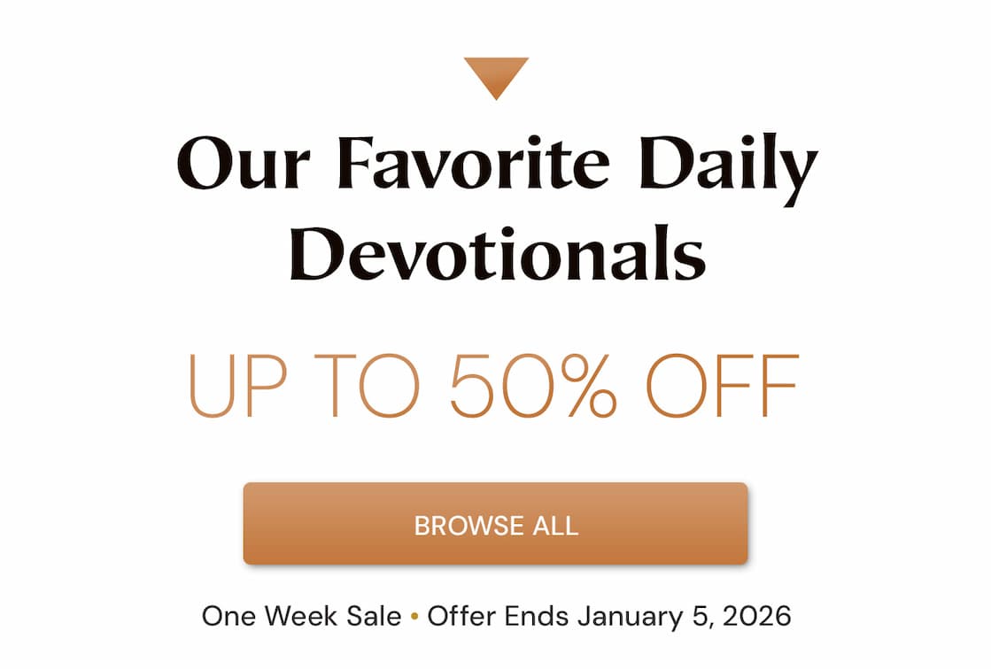 Our daily devotionals allow you to grow deeper in your faith. Begin each day by diving into God's word. Our categories include Scripture Devotionals, Full Year Devotionals, Family Devotionals or Topical and Seasonal Devotionals.