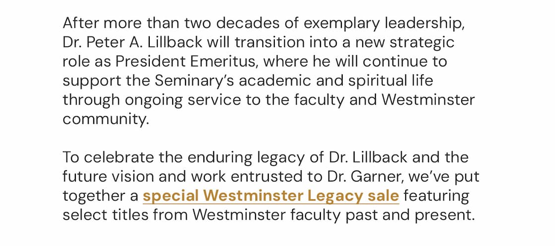 WSP is a uniquely Reformed academic publisher dedicated to enriching the church, the academy, and the Christian through the printed word. WSP collaborates widely - including with faculty, staff, and students at Westminster - to publish new and classic books that foster faith in and obedience to Jesus Christ from an orthodox, Reformed perspective.