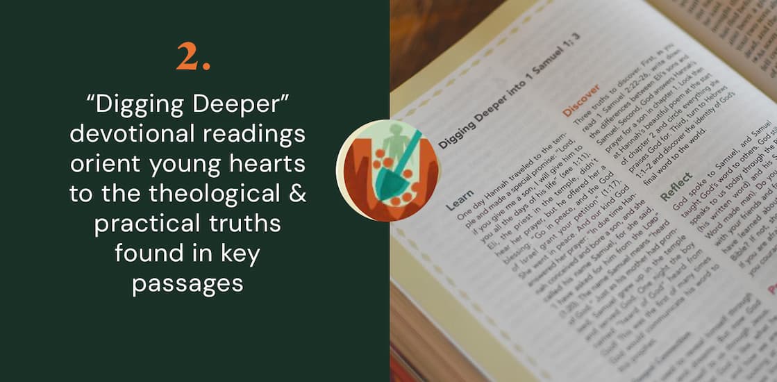 Illustrated ESV Bible Filled with Fun Resources to Help Children Learn and Apply God's Word When children are ready for a Bible of their own, choose one that captures their attention and helps them understand God's plan of redemption. ESV The Biggest Story Holy Bible for Kids is perfect for ages 6-12. Each book of the Bible opens with a colorful 3-page introduction that includes a summary, timeline, information about the author, character profiles, and more. Near the end of every chapter, "Digging Deeper" sections recap the passage and prompt kids to "Learn, Reflect, Discover, and Pray" about what they've just read.