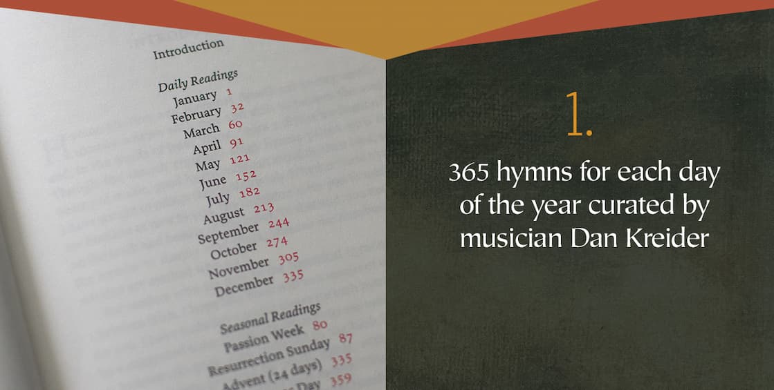 This elegant cloth-bound devotional features 365 hymns from the Middle Ages to the twentieth century, each paired with a brief meditation. Includes a title index and ribbon. Marks hymns for Passion Week and Advent.