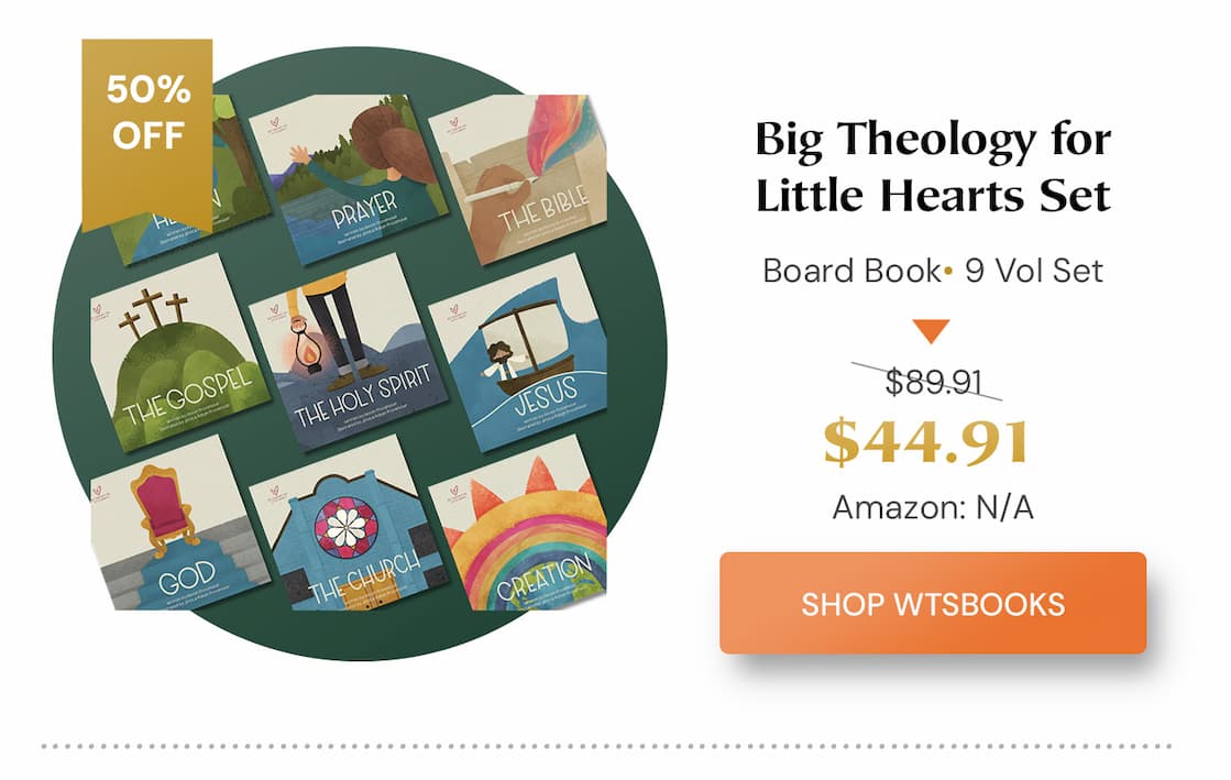 Big Theology for Little Hearts Set