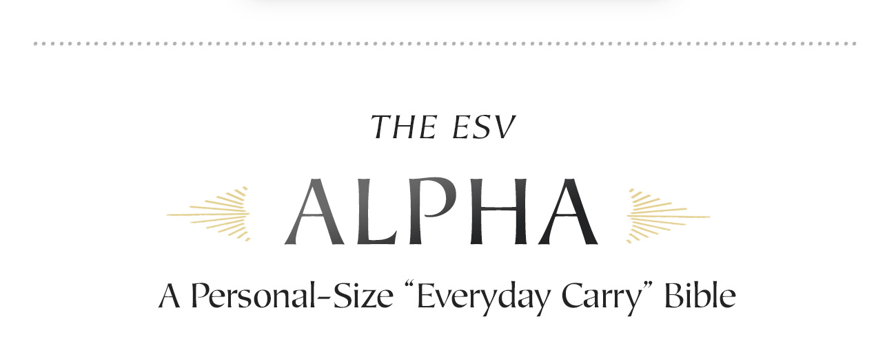 Created with the highest-quality materials, the ESV Heirloom Bible is an elegant Bible printed and bound with superior craftsmanship by Royal Jongbloed in the Netherlands. This Bible features European Bible paper, an extra smooth sewn binding, art gilding, and multiple ribbon markers.  Manufactured with care and precision, the ESV Heirloom Bible is guaranteed to last a lifetime.