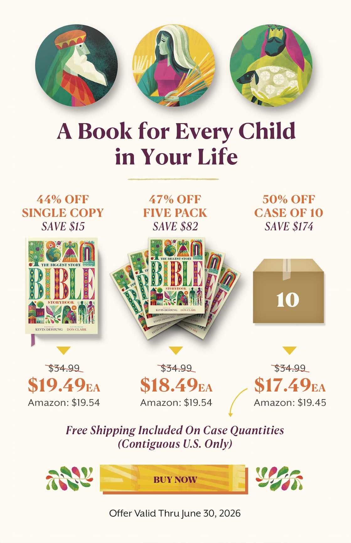 The Bible is a BIG book that tells the BIGGEST story.  The Bible is a big book about a great God. From beginning to end, each page tells about the God who created the world, acted in history, and continues to act in the present. In The Biggest Story Bible Storybook, pastor Kevin DeYoung retells this grand story for children ages 6-12 through 104 short chapters.  Beginning in Genesis and ending with Revelation, DeYoung provides engaging retellings of various Bible stories, explaining how they fit into the overarching storyline. Each reading is coupled with beautiful illustrations by award-winning artist Don Clark and concludes with a reflective prayer. Perfect for bedtime stories or to read together as a family, both children and parents alike will experience afresh the captivating story of the Bible in an easy-to-understand, compelling way.