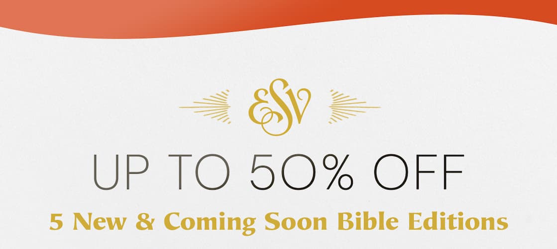 This fall, building towards the 25th anniversary of the ESV, and the 500th anniversary of the Tyndale Bible, Crossway is releasing a wide range of innovative new Bible editions for every use. Who do you know that needs a new Bible?