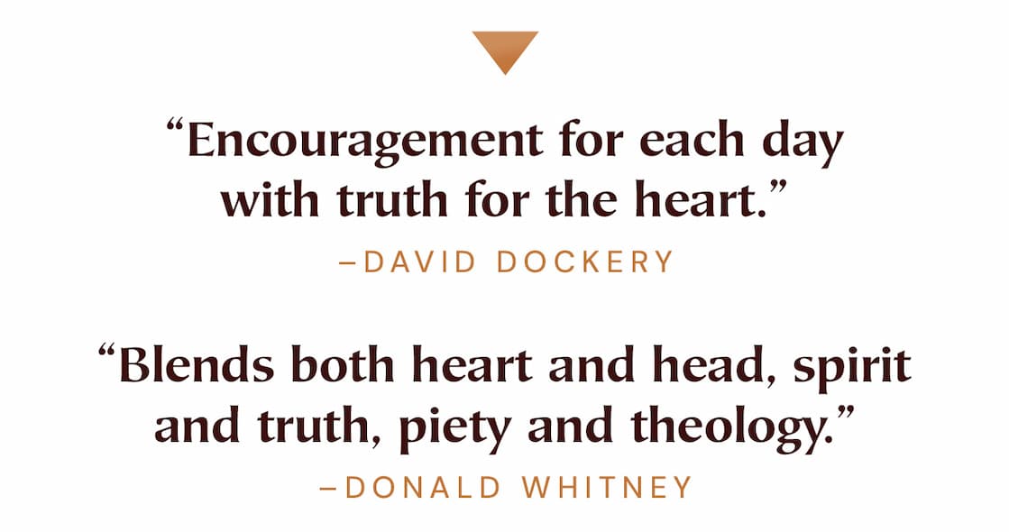 Our daily devotionals allow you to grow deeper in your faith. Begin each day by diving into God's word. Our categories include Scripture Devotionals, Full Year Devotionals, Family Devotionals or Topical and Seasonal Devotionals.