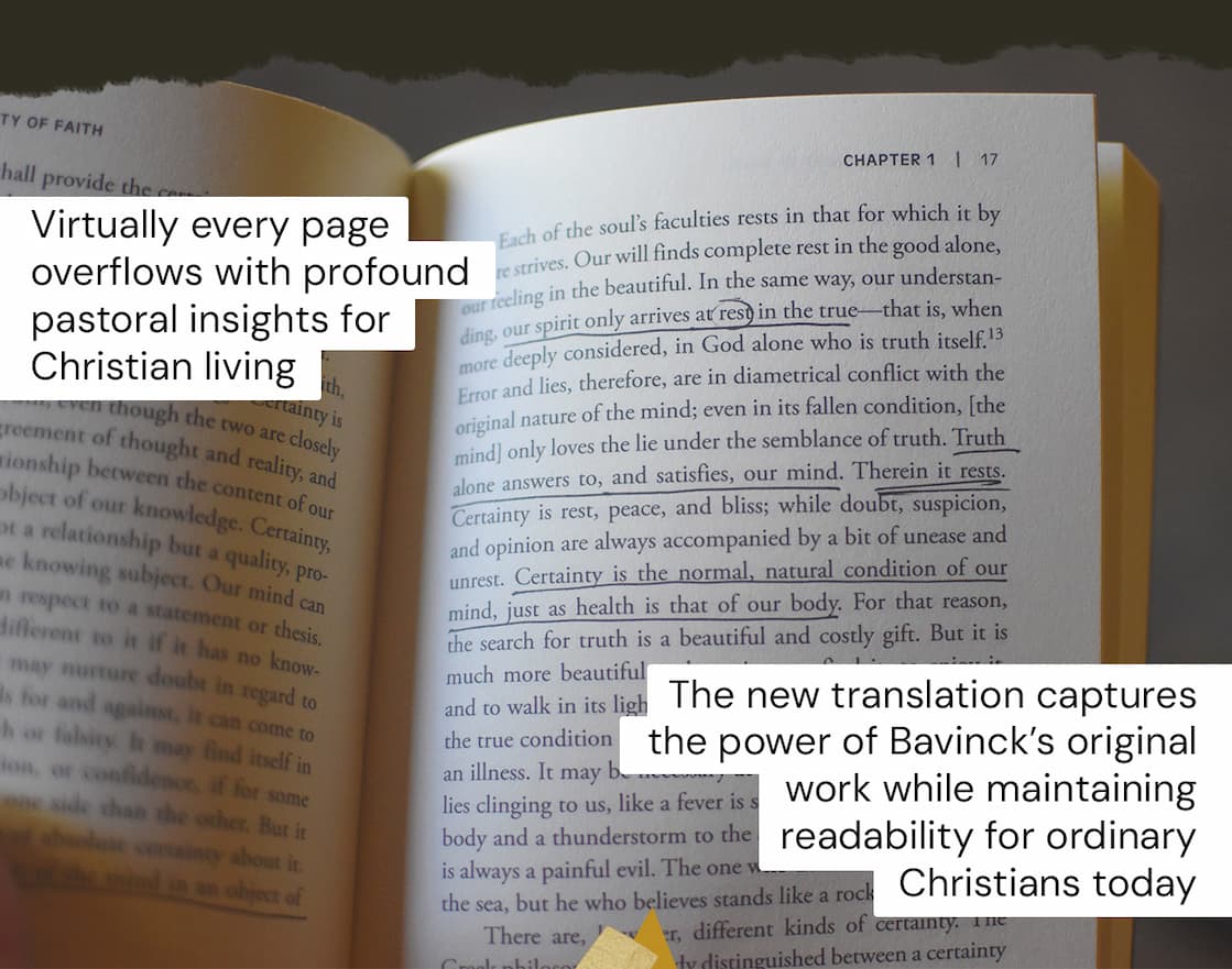 Originally published in Dutch in 1901 and first translated into English in 1980, this new edition—beautifully rendered by Daniel Schrock with assistance from Albert Gootjes—captures the clarity, conviction, and theological depth of Herman Bavinck’s original work. With a fresh foreword by Sinclair Ferguson and a thoughtful introduction by Daniel Schrock, this edition invites a new generation of readers to rediscover a timeless classic—one you’ll want to revisit often and share widely. In a world marked by uncertainty, Bavinck’s insights offer enduring assurance rooted in Christ alone.