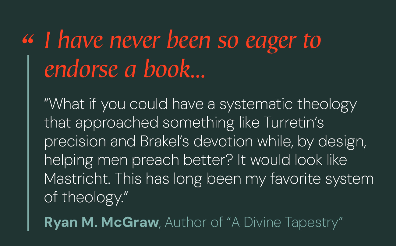 "Mastricht’s work was published originally in 1698-99 in Latin and represented a theological system still committed to, for example, Scripture as the foundational and final authority, the classic Trinitarian and Christological formulae of Western Christianity, the Reformed confessions and covenant theology, and a vibrant emphasis on practical preaching." - Todd Rester