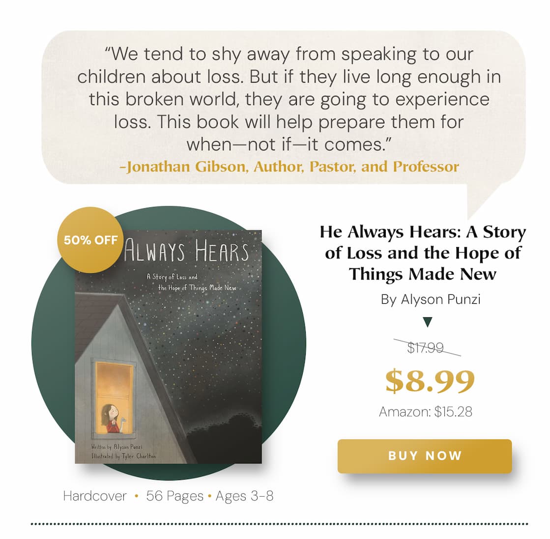 He Always Hears: A Story of Loss and the Hope of Things Made New