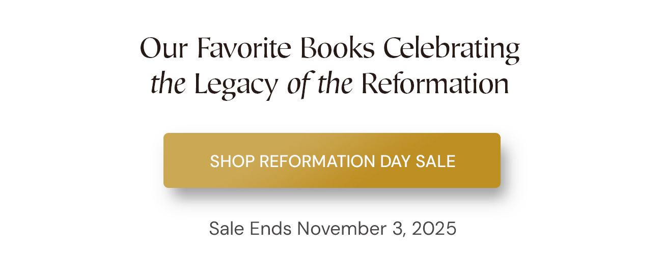 For one week only, we’re commemorating the legacy of the Reformation with a curated collection of books that carry forward the same spirit of Gospel clarity and biblical fidelity. This Reformation Week, join us in celebrating the written word that God has used, and continues to use, to build His Church.