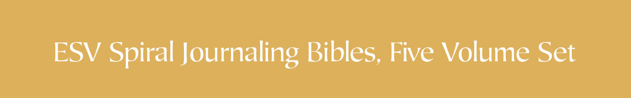 A Spiral-Bound Bible Set, Crafted for Comfortable Study and Note Taking The ESV Spiral-Bound Journaling Bible, Five-Volume Set was created from the ground up to facilitate in-depth note taking. Divided into 5 individual volumes--Pentateuch; Historical Books; Poetry; Prophets; and New Testament--this set features the complete ESV Bible text in an inviting, easy-to-read layout with generous space for notes. The spiral-bound format lays flat for comfortable reading and writing. Designed to encourage deeper interaction with Scripture, this journaling edition is ideal for recording prayers and reflections.