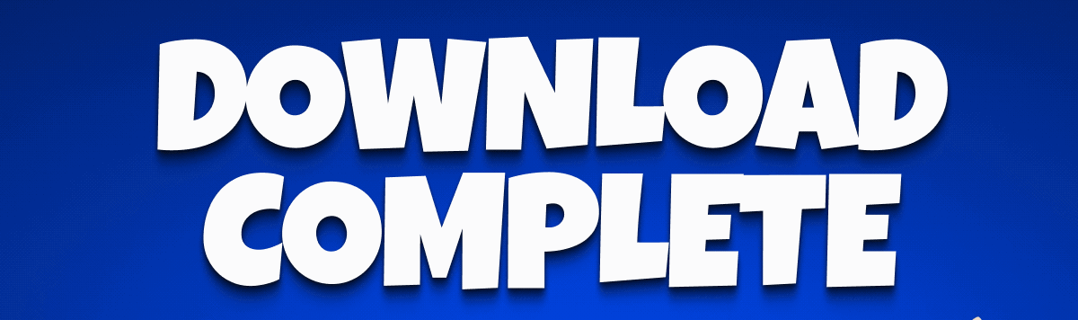 Download Complete