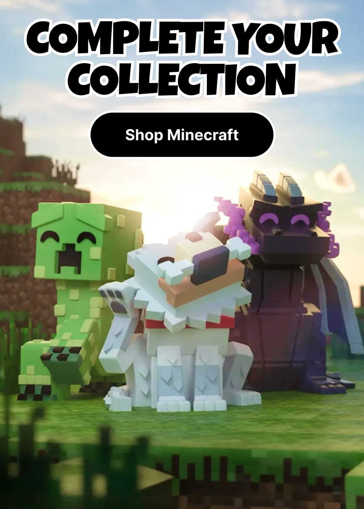 Complete Your Collection | Shop Minecraft