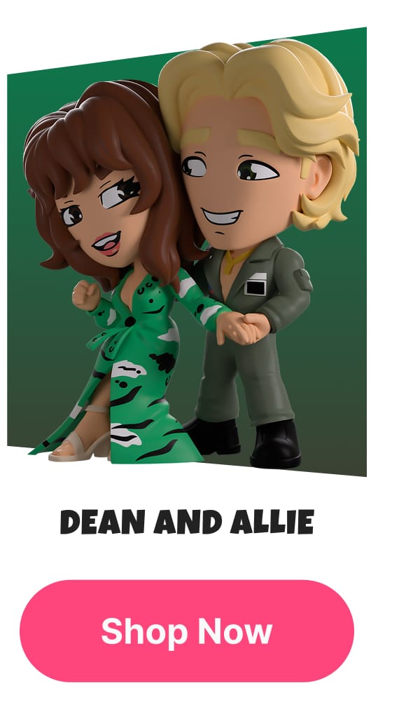 Dean and Allie | Shop Now