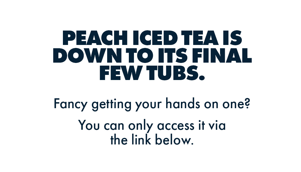EXCLUSIVE Peach Iced Tea We Are Sneak