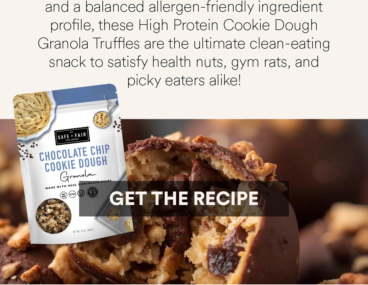 https://www.safeandfair.com/blogs/news/high-protein-cookie-dough-granola-truffles