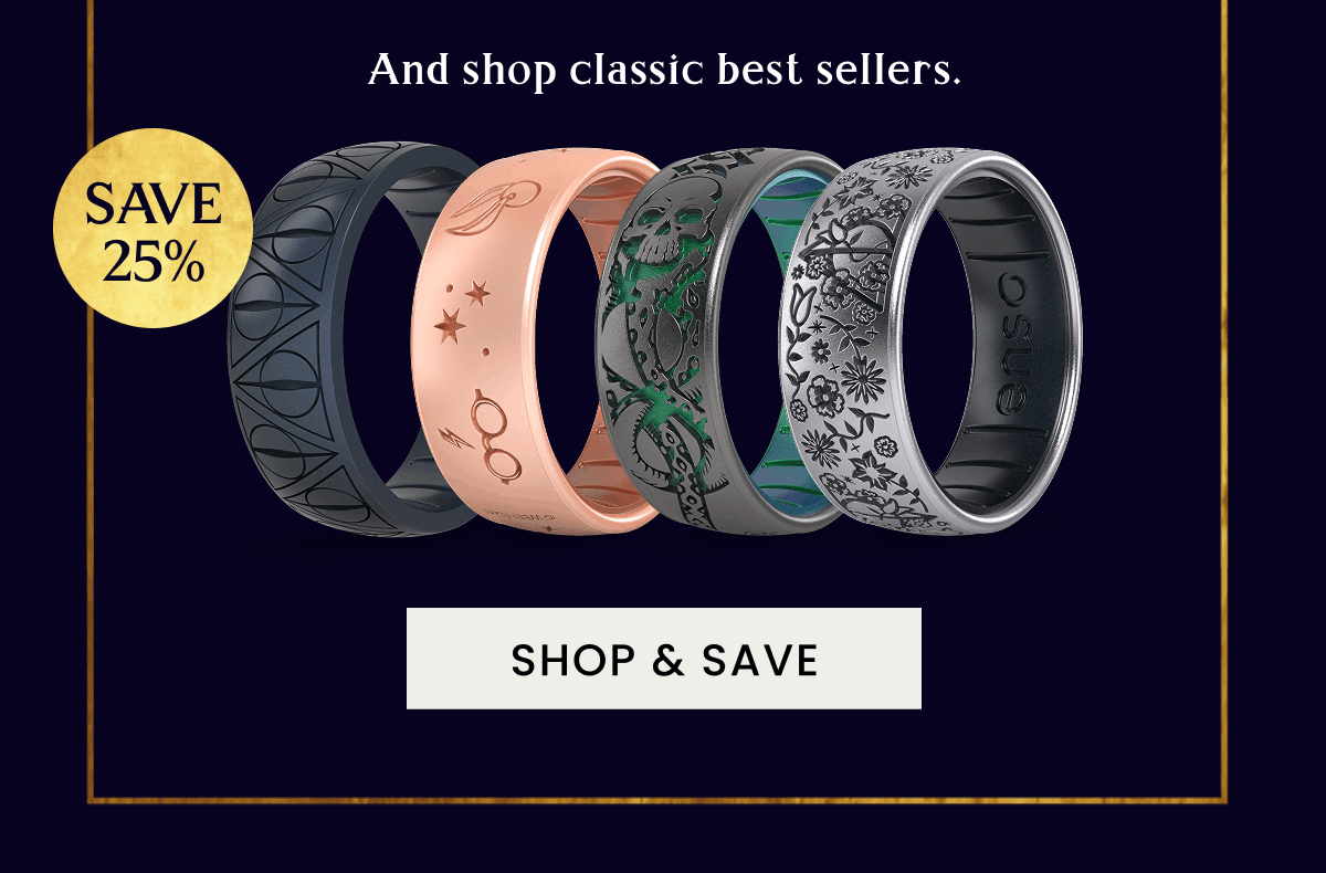 Save 25% | And shop classic best sellers. | Shop & Save