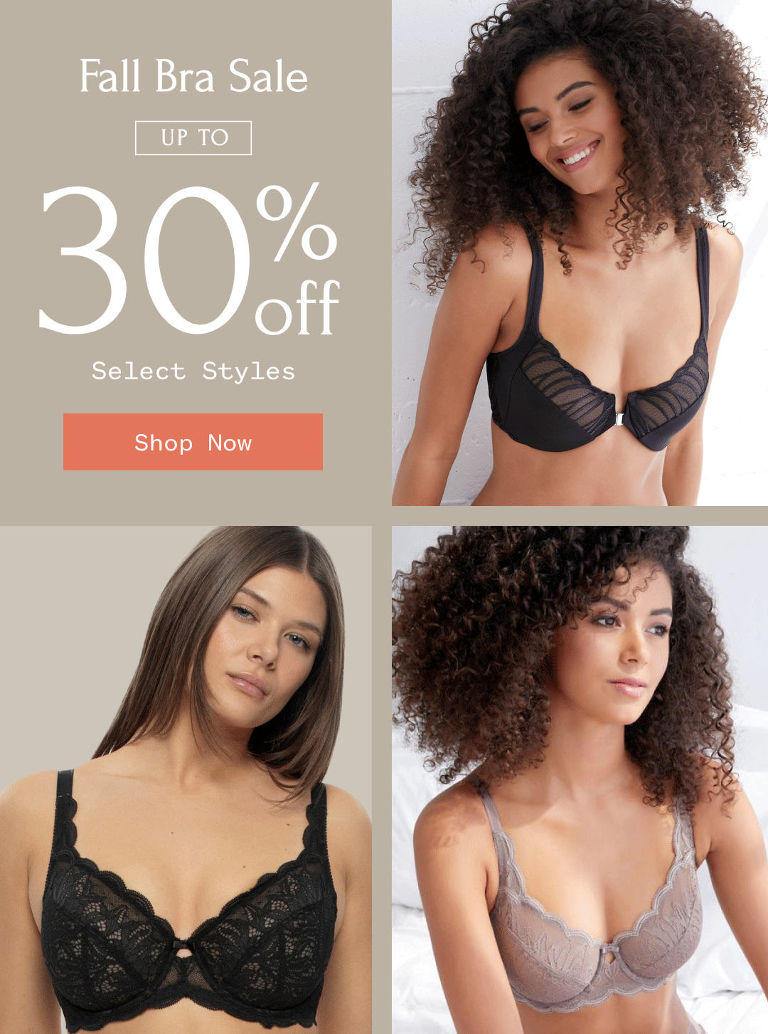 Fall Bra Sale UP TO 30% off Select Styles Shop Now