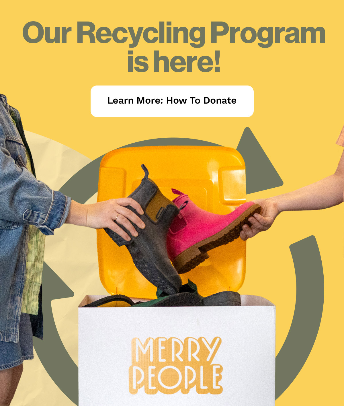 Our recycling program is here! How to donate >