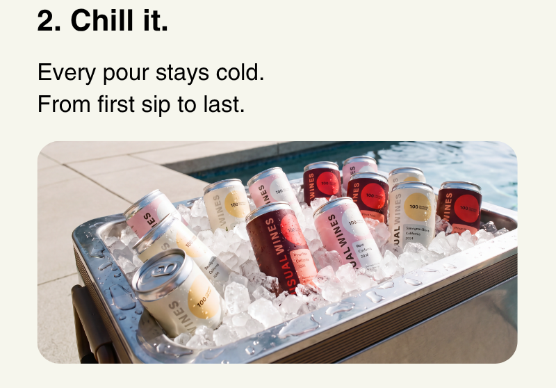 Chill it. Every pour stays cold.