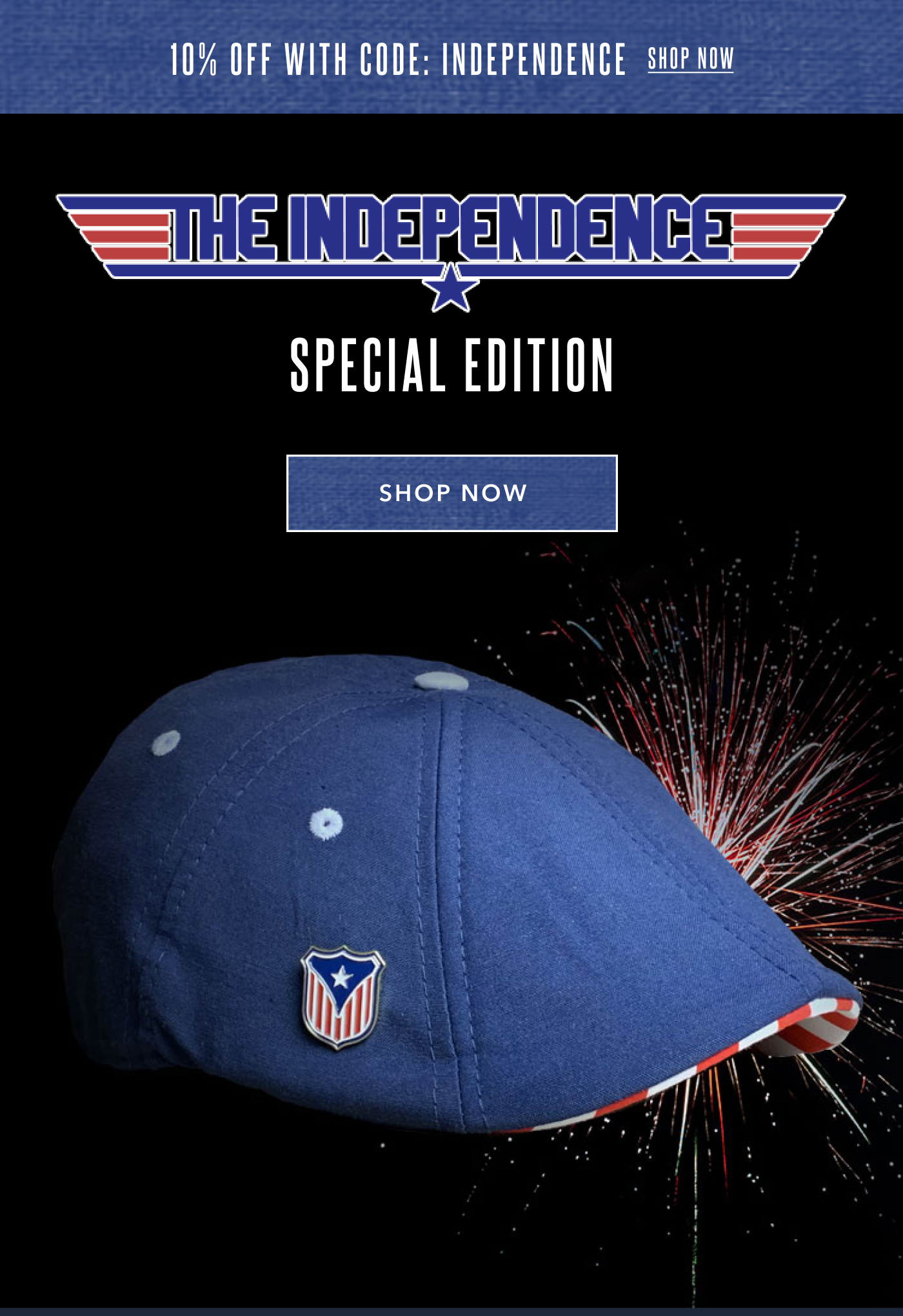 10% Off with code: Independence Special Edition