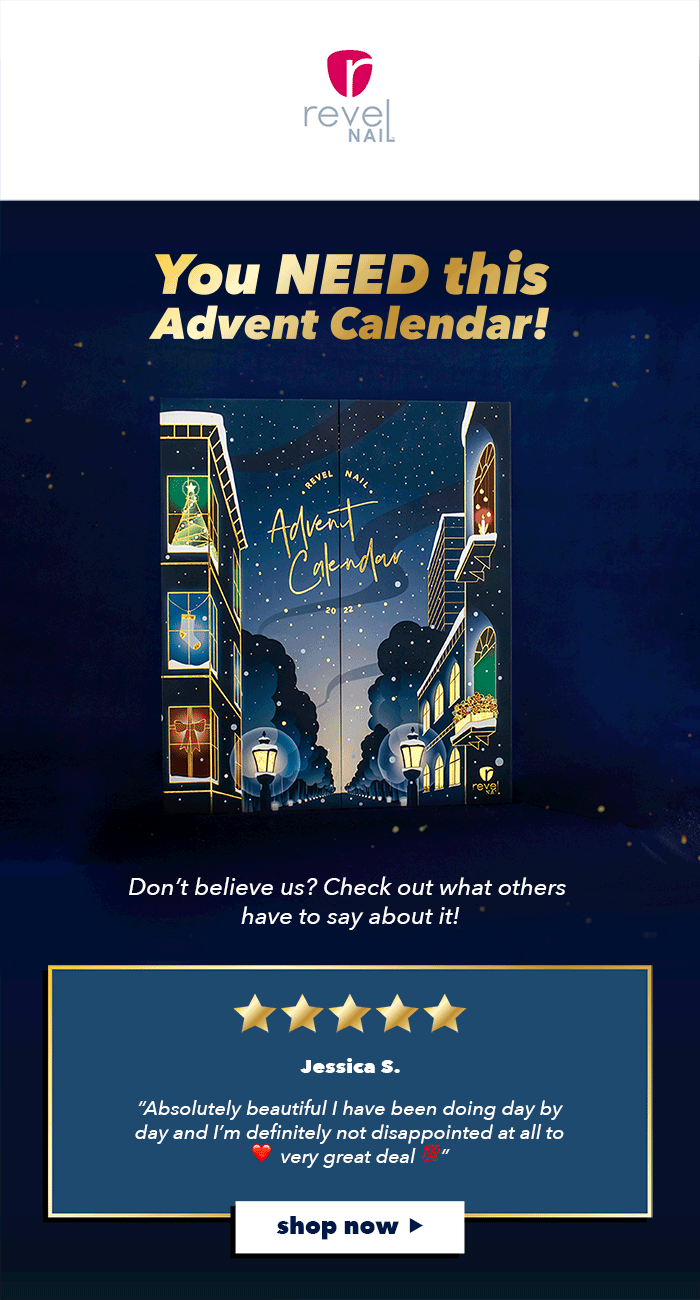 What our customers are saying about our Advent Calendar! - Revel Nail