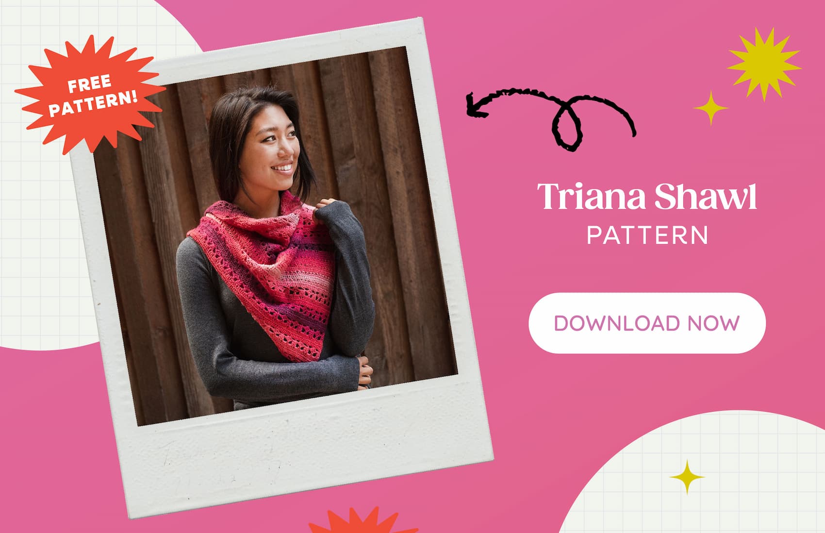 Image: A photo of a model wearing a pink striped crocheted shawl. Text: Free Pattern! Triana Shawl Pattern. Download Now >>
