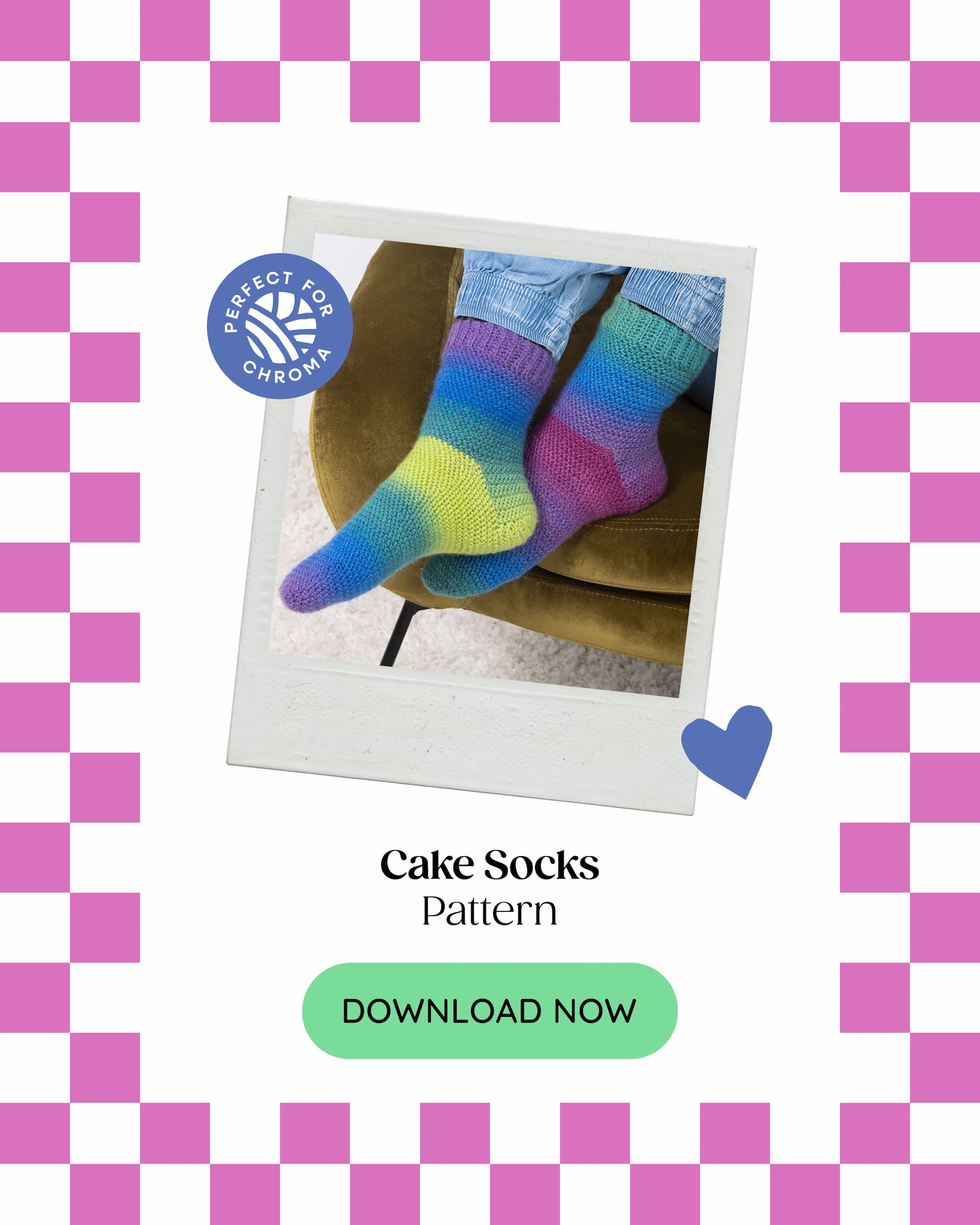 Image: A pair of colorful crocheted socks. Text: Perfect for Chroma. Cake Socks Pattern. Download Now >>