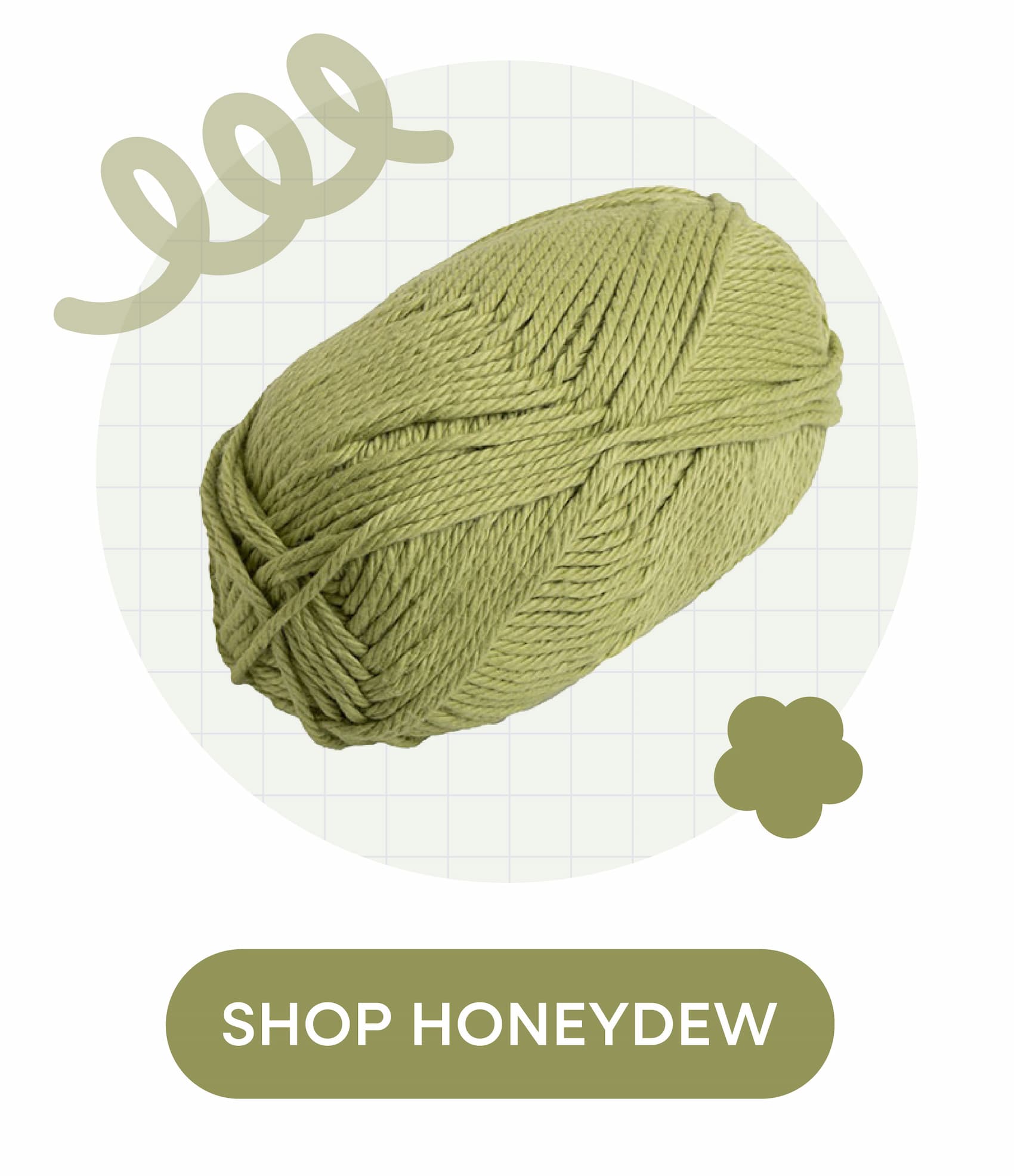 Image: A skein of pastel green yarn. Text: Shop Honeydew >>